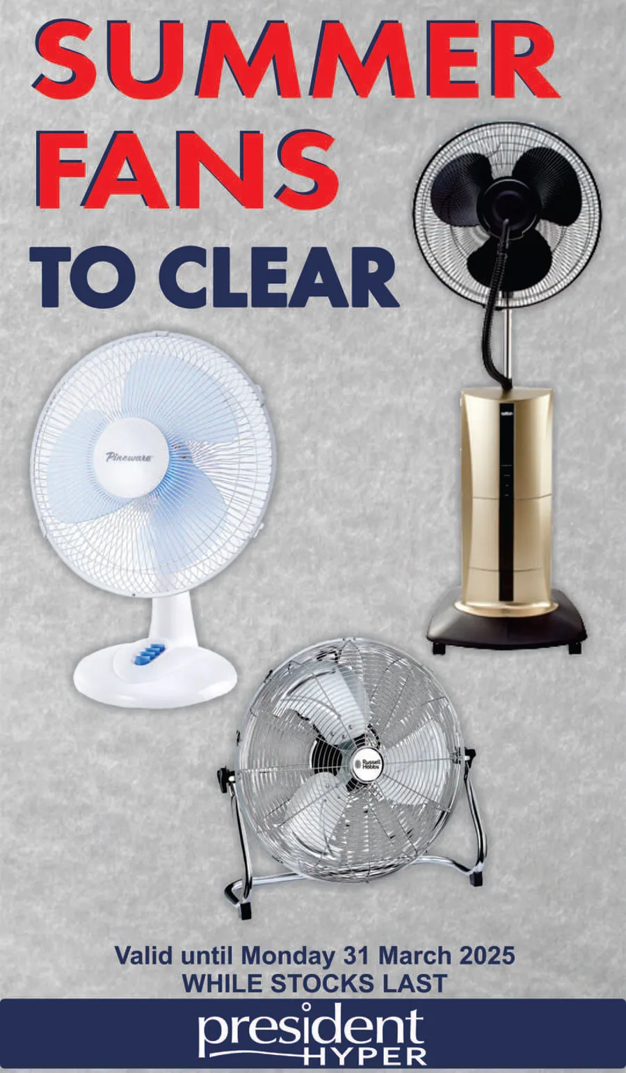 President Hyper: Summer Fans To Clear