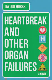 Heartbreak and Other Organ Failures cover