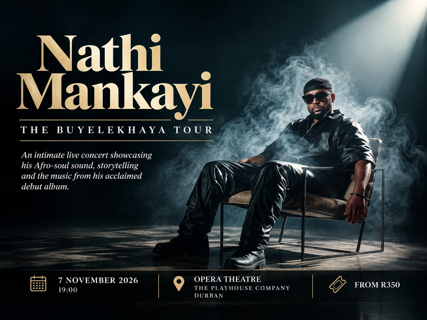 Nathi Mankayi – The Buyelekhaya Tour