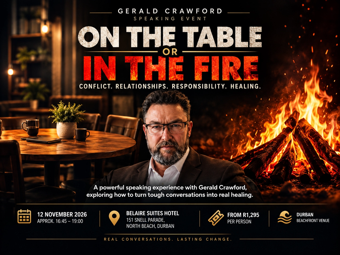 On the Table or in the Fire